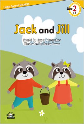 Jack and Jill : Little Sprout Readers Level 2