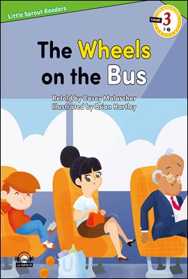 The Wheels on the Bus : Little Sprout Readers Level 3