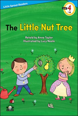 The Little Nut Tree : Little Sprout Readers Level 4