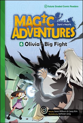 Olivia's Big Fight : Magic Adventures Level 3