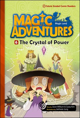The Crystal of Power : Magic Adventures Level 2
