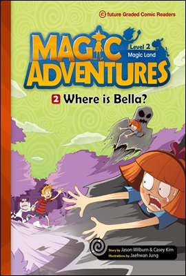 Where is Bella? : Magic Adventures Level 2