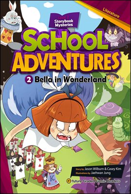 Bella in Wonderland 이상한 나라의 앨리스 : School Adventures Level 2