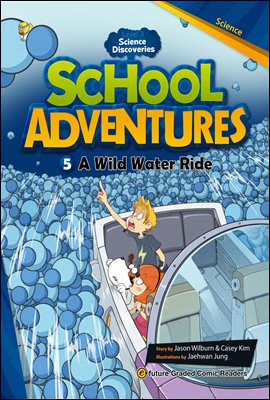 A Wild Water Ride 물의 순환 : School Adventures Level 3