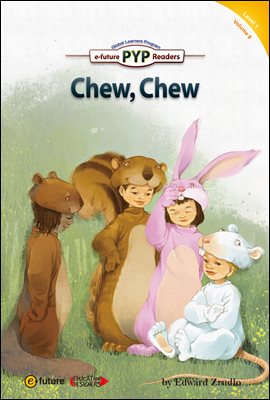 Chew, Chew : PYP Readers Level 1