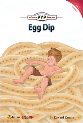 Egg Dip : PYP Readers Level 3