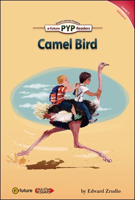 Camel Bird : PYP Readers Level 3