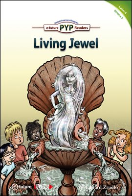Living Jewel : PYP Readers Level 4