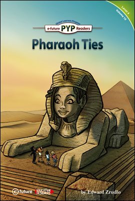 Pharaoh Ties : PYP Readers Lev...