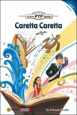 Caretta Caretta : PYP Readers Level 5