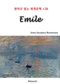 Emile (영어로 읽는 세계문학 128)