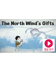 The North Wind‘s Gifts