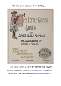 리틀그린고브린 이야기.The Little Green Goblin, by James Ball Naylor
