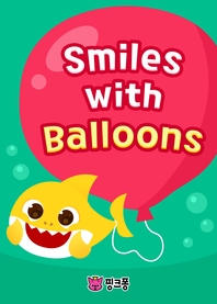 Smiles with Balloons