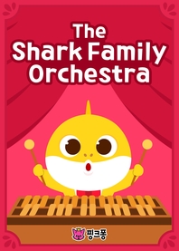 The Shark Family Orchestra