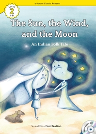 The Sun, the Wind, and the Moon